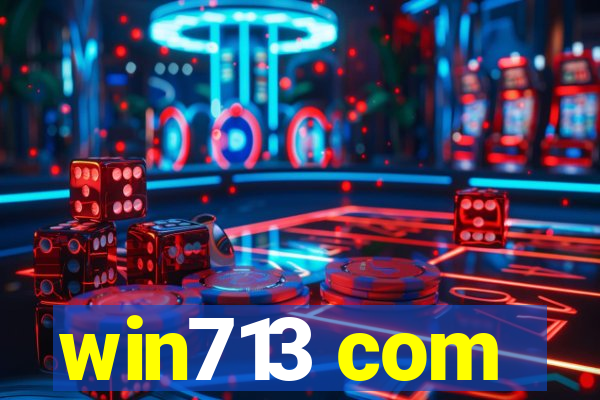 win713 com